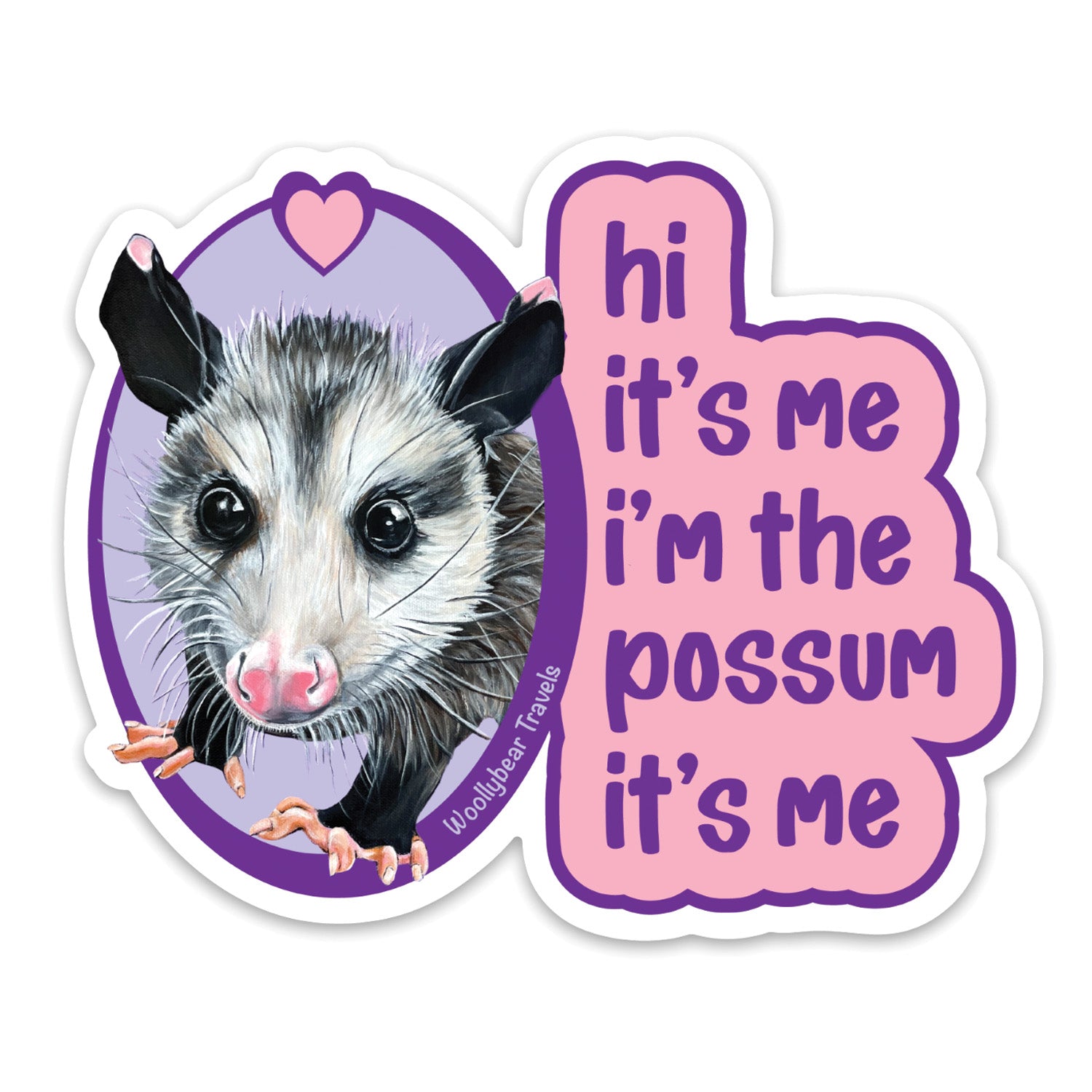 Opossum Sticker- It’s Me